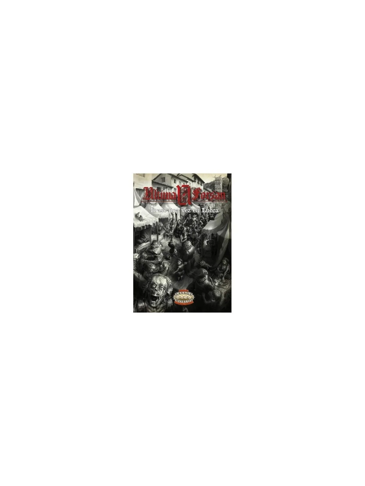 Savage Worlds Ultima Forsan: Érase una vez en Lucca de HT Publishers en Juegos de Rol | La Cueva Roja