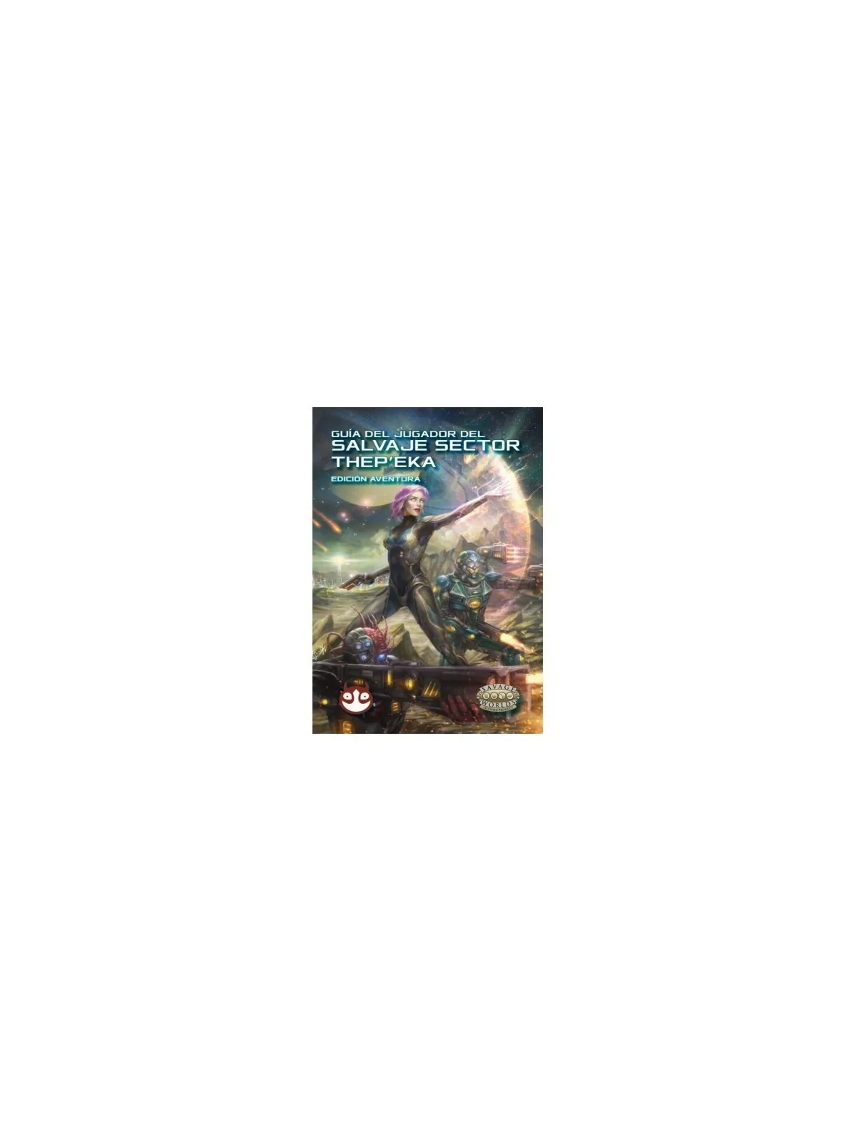 Savage Worlds Salvaje Sector Thep'eka: Guía del Jugador de HT Publishers en Juegos de Rol | La Cueva Roja