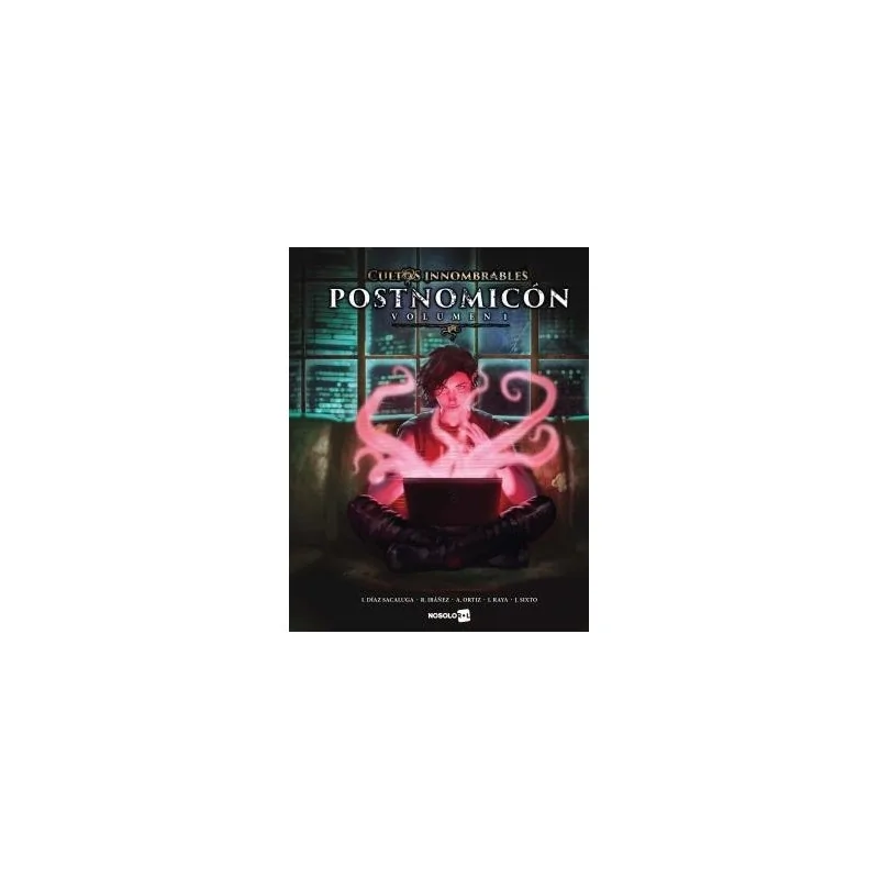Cultos innombrables: Postnomicón Vol. 1 de Nosolorol en Juegos de Rol | La Cueva Roja