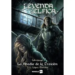 Leyenda élfica 3: La abadía de la traición de Nosolorol en Juegos de Rol | La Cueva Roja