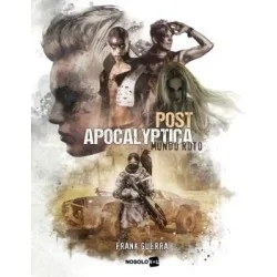 Postapocalyptica: Mundo Roto de Nosolorol en Juegos de Rol | La Cueva Roja