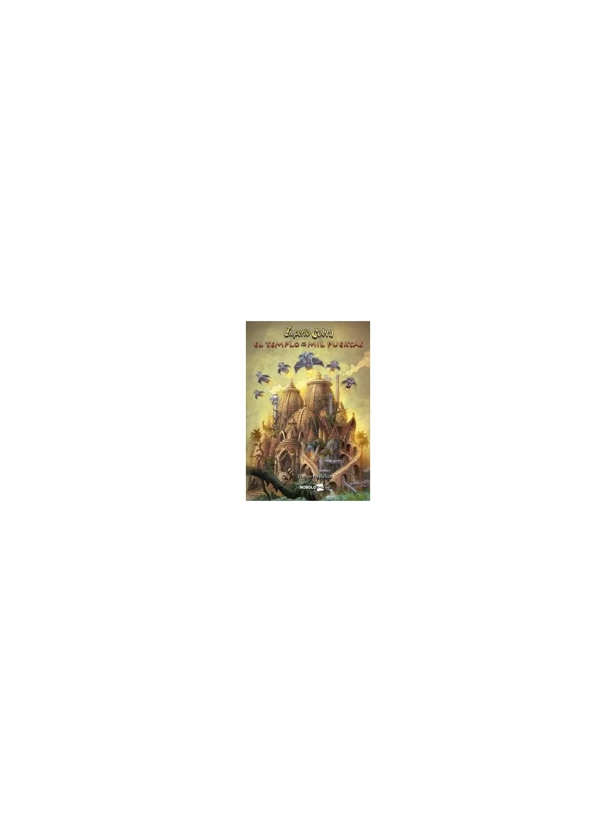El Templo de las Mil Puertas de Nosolorol en Juegos de Rol | La Cueva Roja