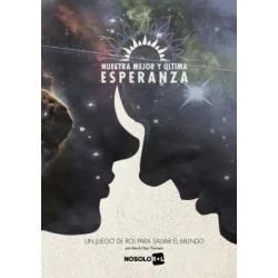 Nuestra mejor y última esperanza de Nosolorol en Juegos de Rol | La Cueva Roja