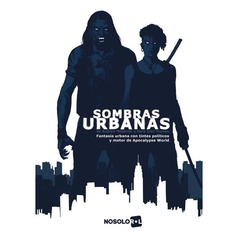 Sombras Urbanas de Nosolorol en Juegos de Rol | La Cueva Roja
