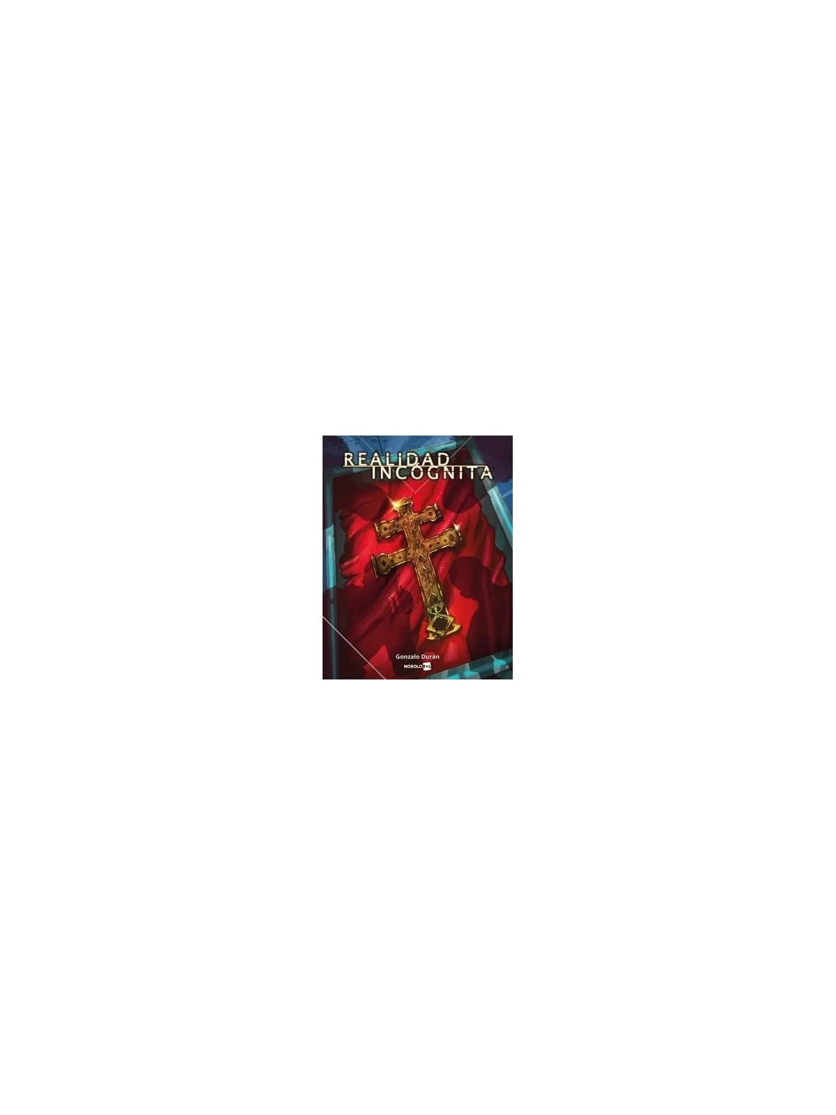 Realidad Incógnita de Nosolorol en Juegos de Rol | La Cueva Roja