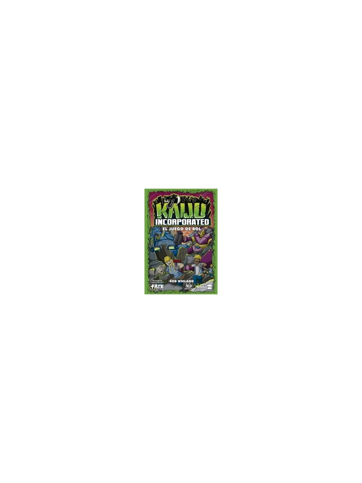 Kaiju Incorporated (MF) de Nosolorol en Juegos de Rol | La Cueva Roja