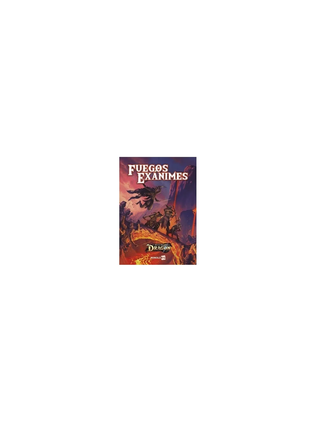 Fuegos Exánimes de Nosolorol en Juegos de Rol | La Cueva Roja