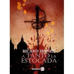 A Tanto la Estocada de Nosolorol en Juegos de Rol | La Cueva Roja