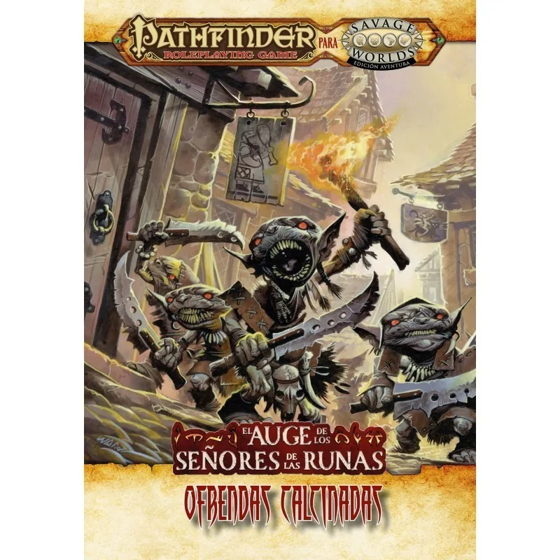 Pathfinder - Savage Worlds: Ofrendas Calcinadas - El Auge de los Señores de las Runas de HT Publishers en Juegos de Rol | La Cue