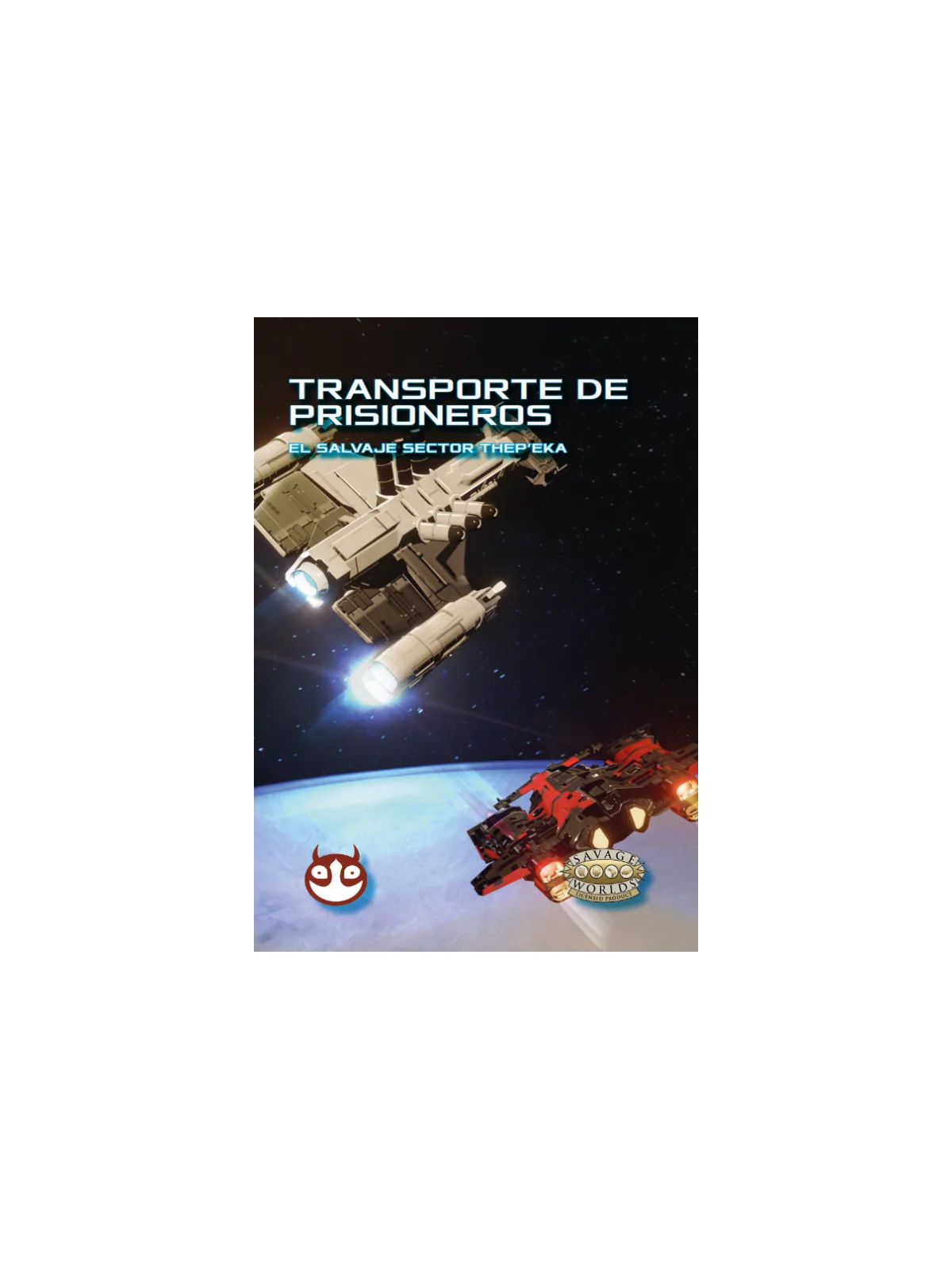 Savage Worlds Salvaje Sector Thep'eka: Transporte de Prisioneros de HT Publishers en Juegos de Rol | La Cueva Roja