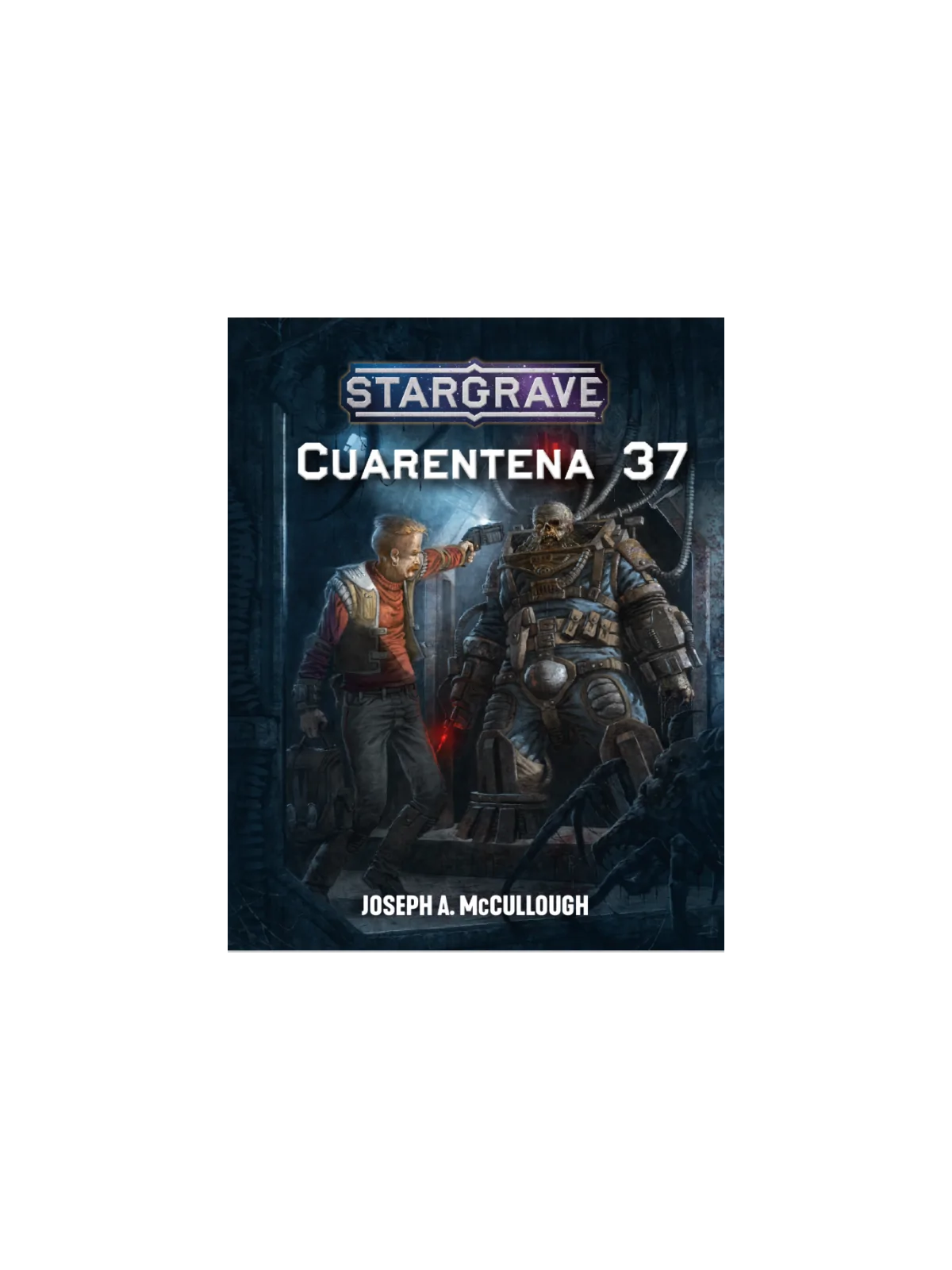 Stargrave: Cuarentena 37 de HT Publishers en Juegos de Rol | La Cueva Roja