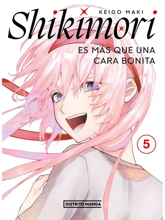 Shikimori es más que una Cara Bonita 05 de Distrito Manga en Mangas | La Cueva Roja