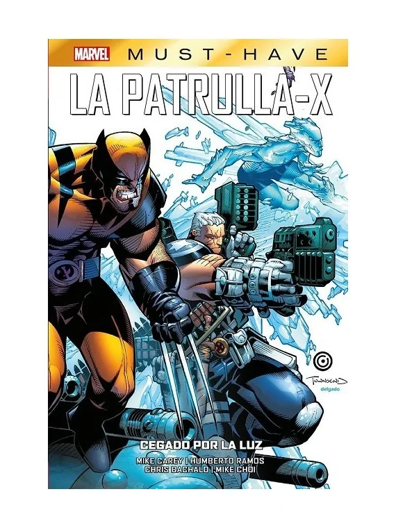 Marvel Must-Have La Patrulla-X: Cegado por la Luz 05 de Panini Comics en Cómics Americano | La Cueva Roja