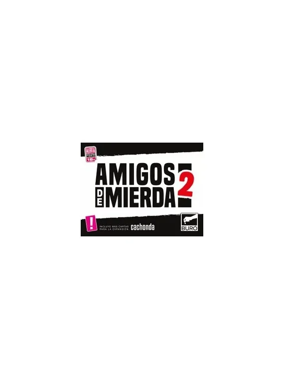 Amigos de Mierda 2 de Buro de Juegos en Juegos de Cartas | La Cueva Roja