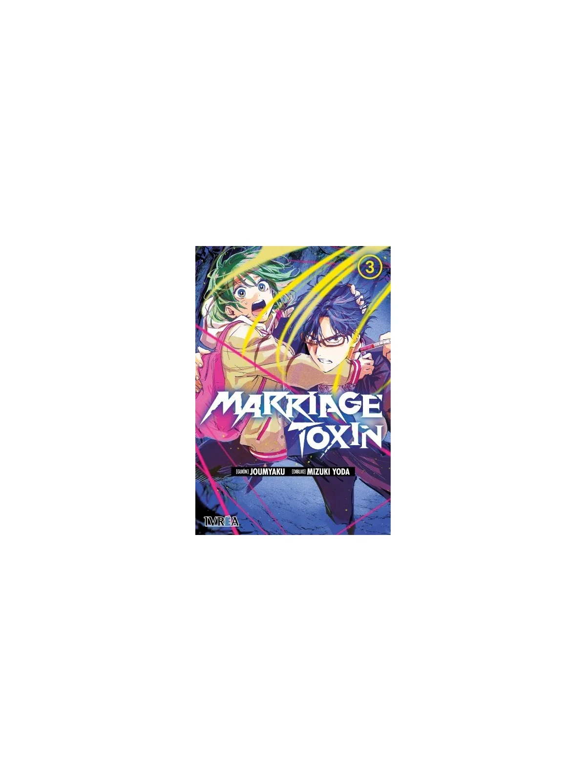 Marriage Toxin 03 de Ivrea en Mangas | La Cueva Roja