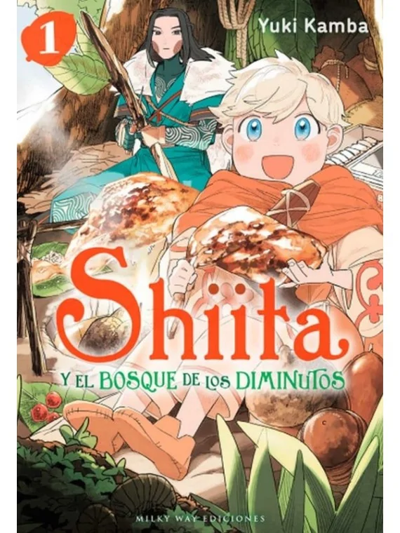 Shiita y El Bosque de los Diminutos 01 de Milky Way Ediciones en Mangas | La Cueva Roja