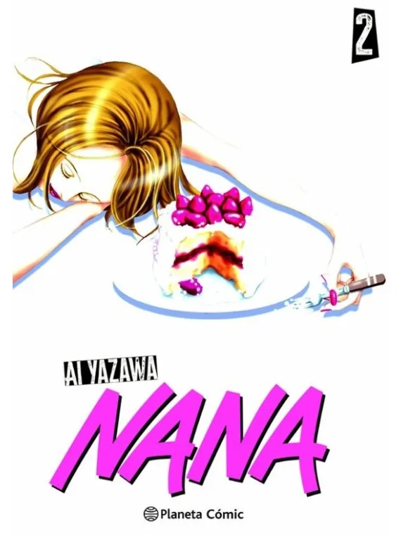 Nana 02/07 de Planeta Comic en Mangas | La Cueva Roja
