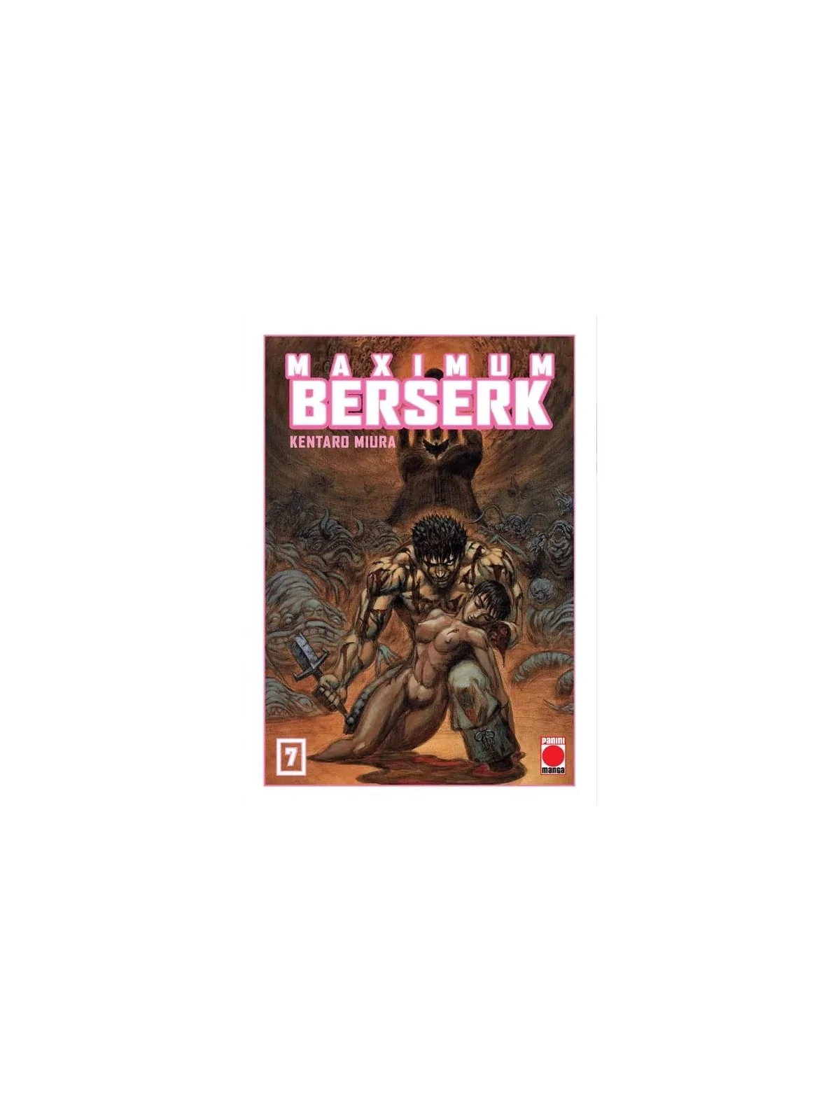 Maximum Berserk 07 de PANINI en Mangas | La Cueva Roja