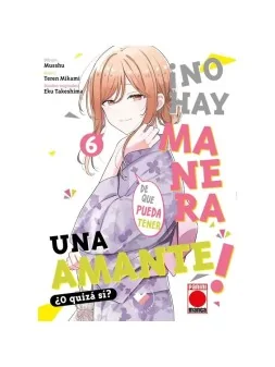 ¡No hay Manera de que Pueda Tener una Amante! ¿O Quizá sí? 06 de Panini Comics en Mangas | La Cueva Roja