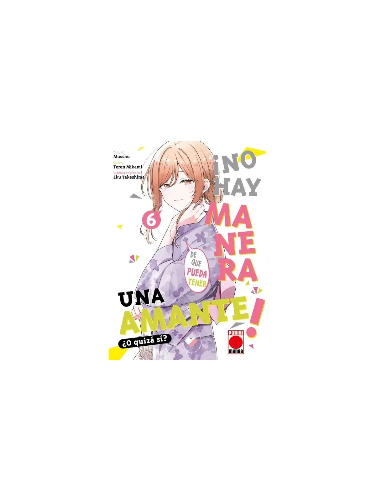 ¡No hay Manera de que Pueda Tener una Amante! ¿O Quizá sí? 06 de Panini Comics en Mangas | La Cueva Roja