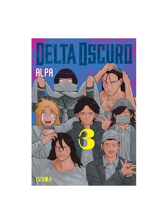 Delta Oscuro 03 de Ivrea en Mangas | La Cueva Roja