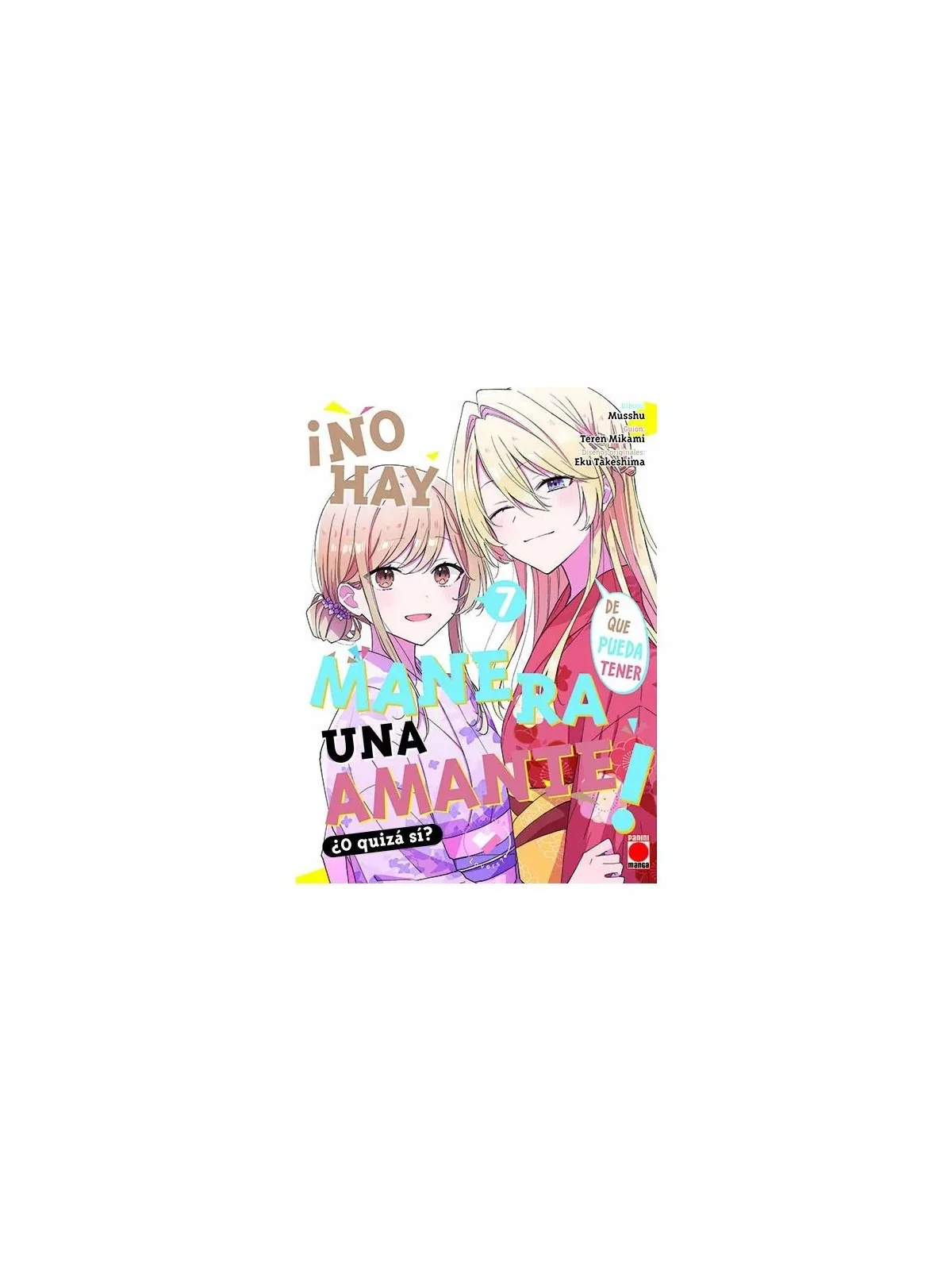 ¡No hay Manera de que Pueda Tener una Amante! ¿O Quizá sí? 07 de Panini Comics en Mangas | La Cueva Roja