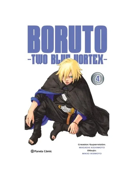 Boruto: Two Blue Vortex 04 de Planeta Comic en Mangas | La Cueva Roja