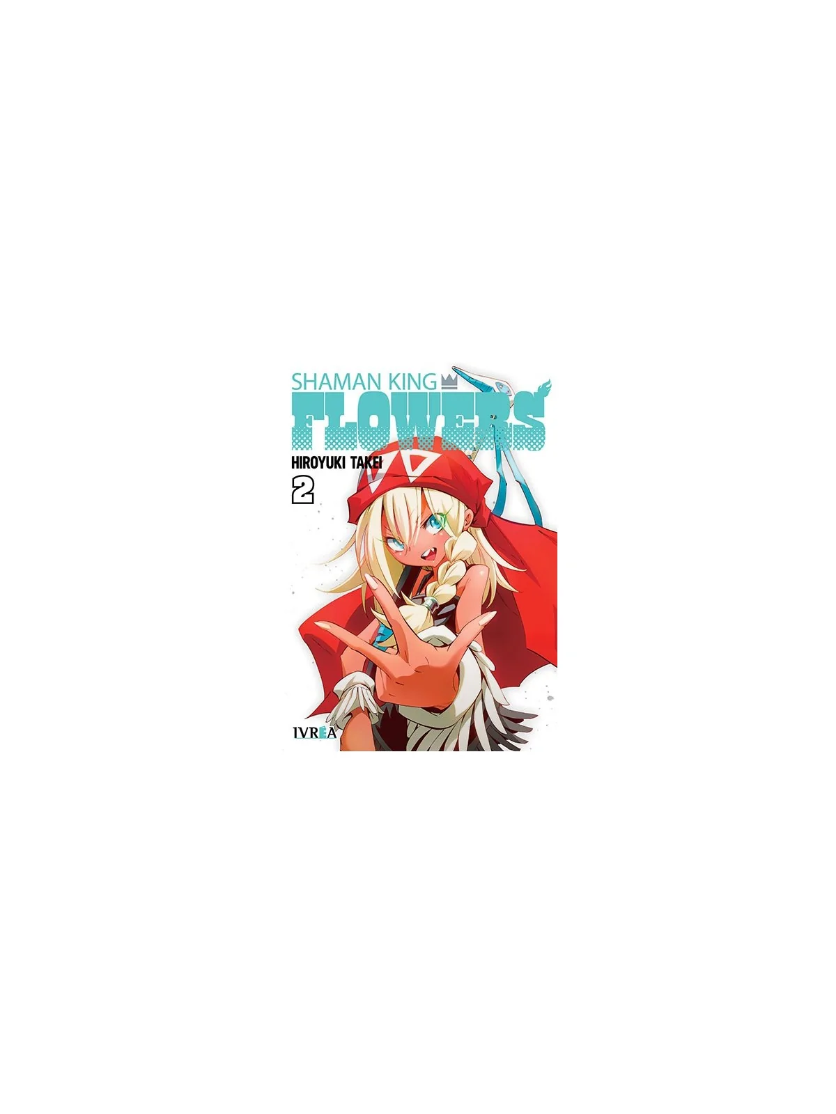 Shaman King Flowers 02 de Ivrea en Mangas | La Cueva Roja