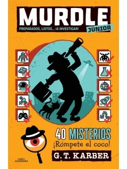 Murdle Junior 2: Preparados, Listos...¡ A Investigar! de Alfaguara en Novelas | La Cueva Roja