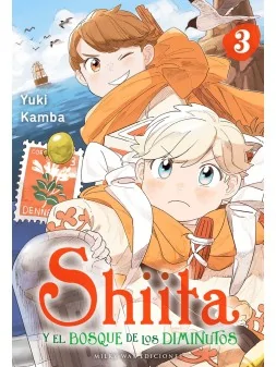 Shiita y El Bosque de los Diminutos 03 de Milky Way Ediciones en Mangas | La Cueva Roja