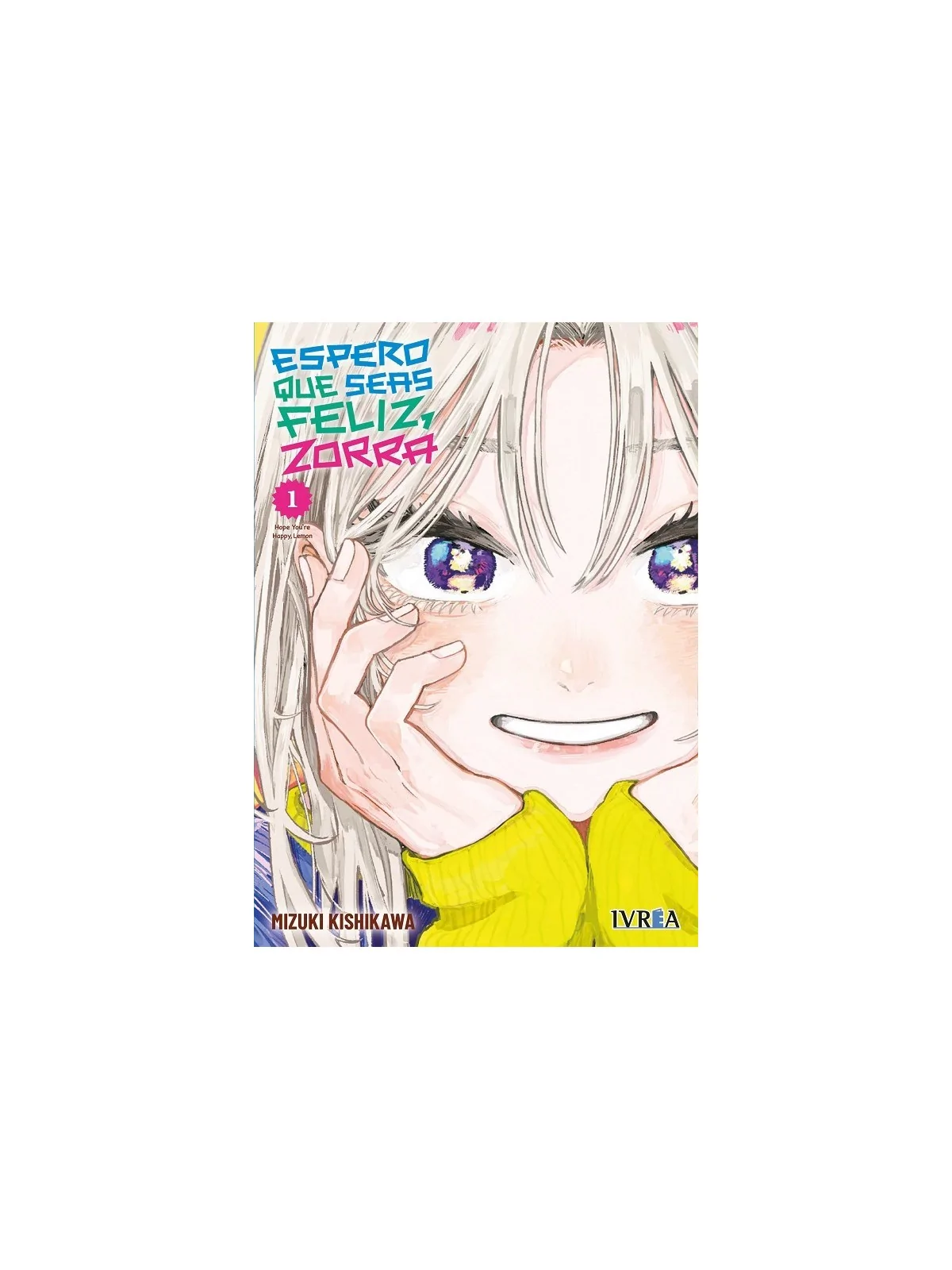 Espero que Seas Feliz, Zorra 01 de Ivrea en Mangas | La Cueva Roja