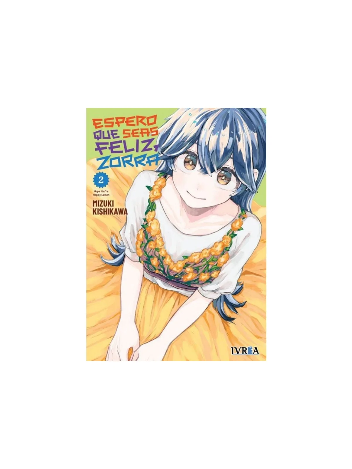 Espero que Seas Feliz, Zorra 02 de Ivrea en Mangas | La Cueva Roja