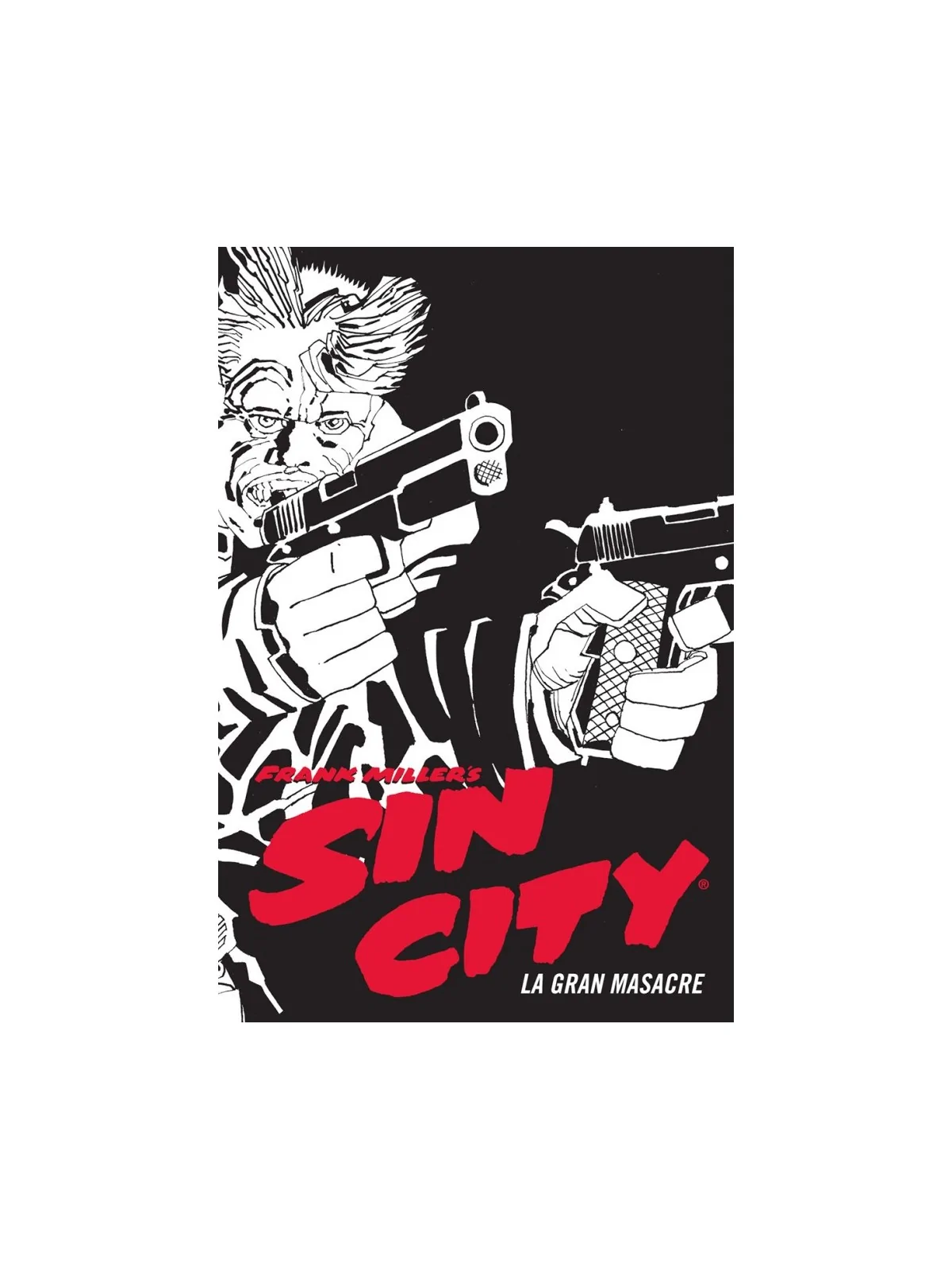 Sin City 03: La Gran Masacre de Norma Editorial en Cómics Europeo | La Cueva Roja
