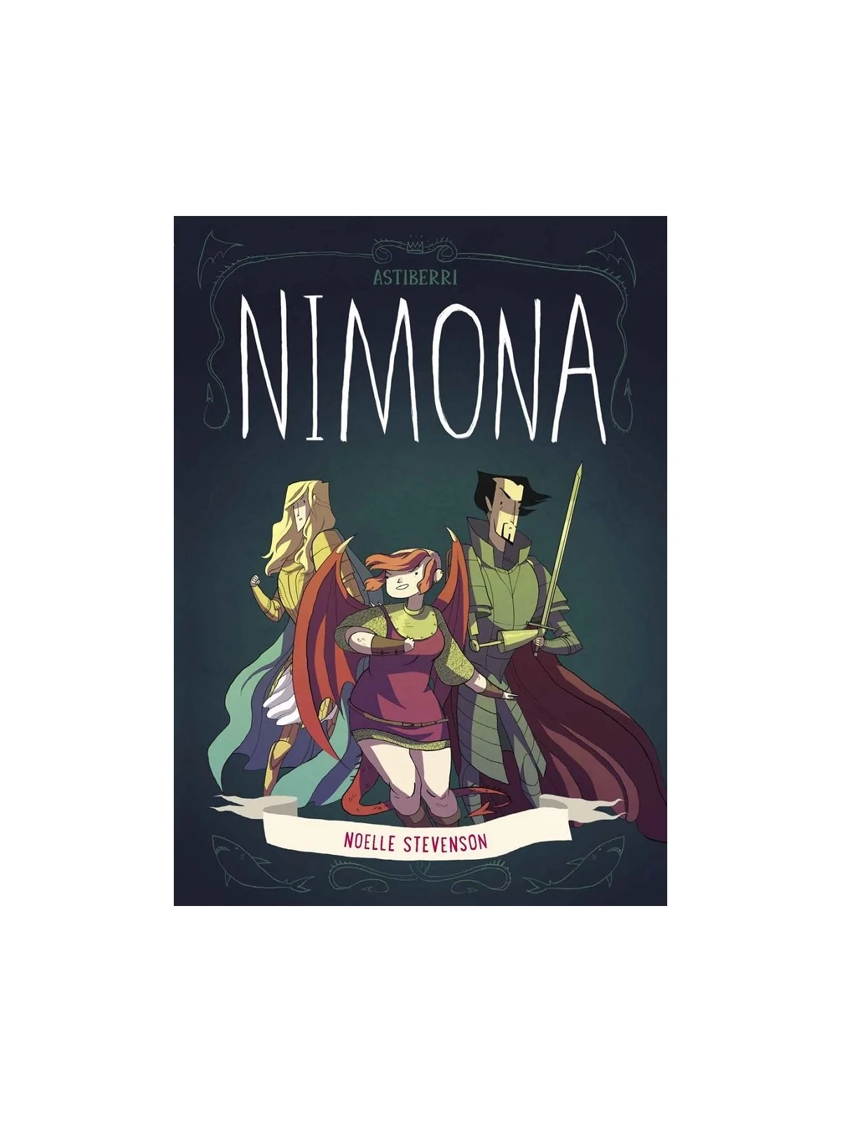 Nimona (Tercera Edición) de Astiberri en Cómics Americano | La Cueva Roja