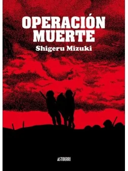 Operación Muerte de Astiberri en Novelas Gráficas | La Cueva Roja