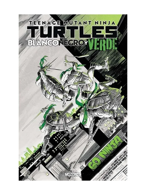 Teenage Mutant Ninja Turtles: Blanco, Negro y Verde de Moztros en Cómics Americano | La Cueva Roja