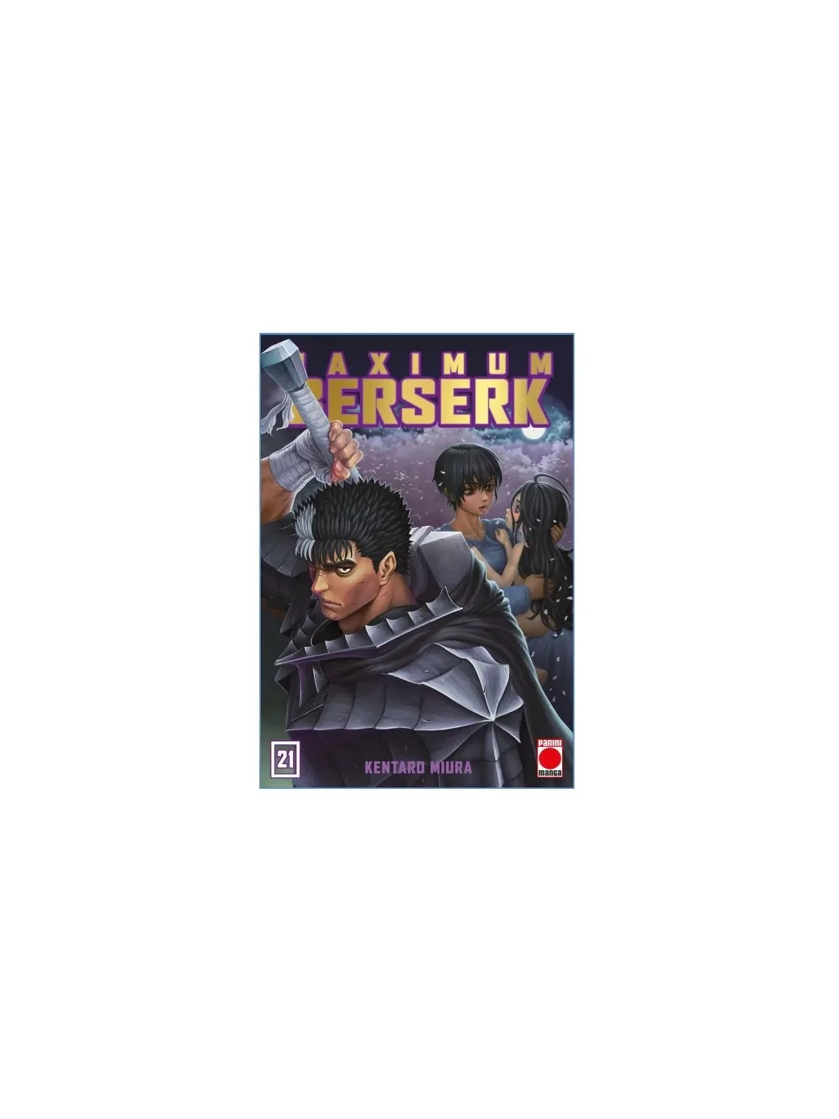 Maximum Berserk 21 (Portada Dorada + Figura) de Panini Comics en Mangas | La Cueva Roja
