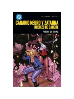 DC Compact: Canario Negro y Zatanna - Hechizo de Sangre de Panini Comics en Cómics Americano | La Cueva Roja