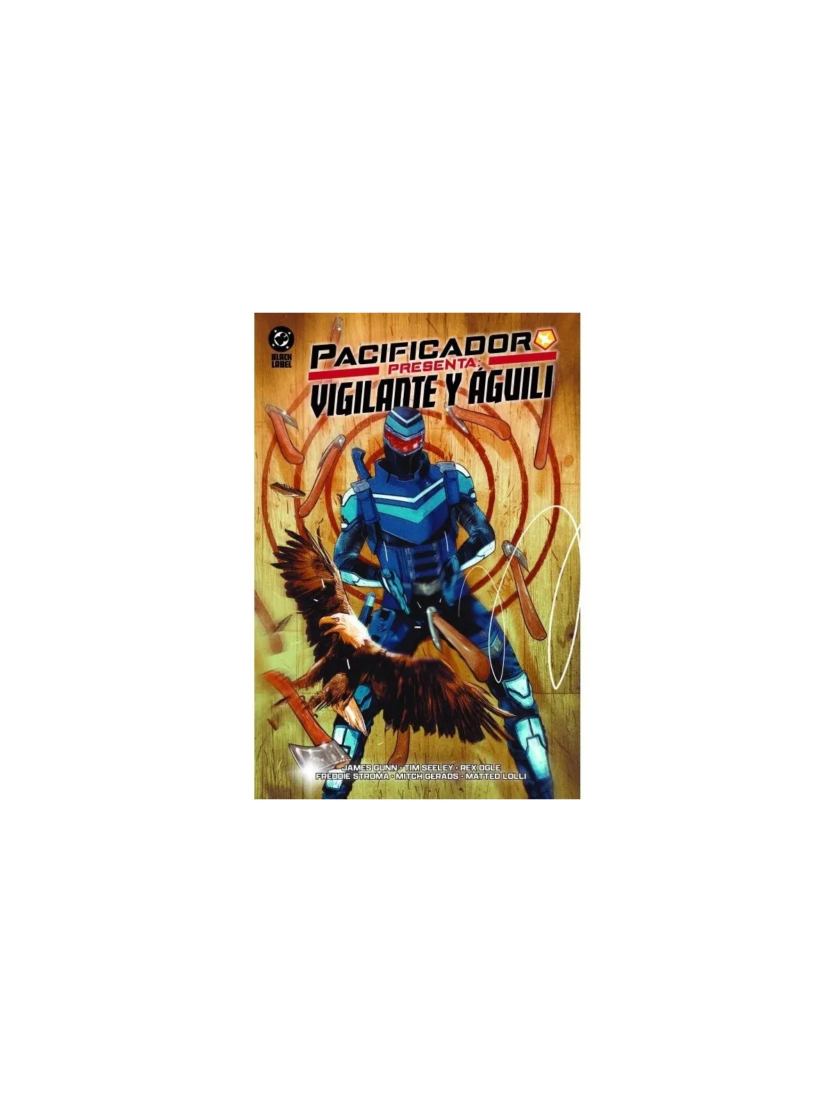 Pacificador Presenta: Vigilante y Águili de Panini Comics en Cómics Americano | La Cueva Roja
