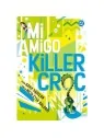 DC Young Adults: Mi Amigo Killer Croc de Panini Comics en Cómics Americano | La Cueva Roja