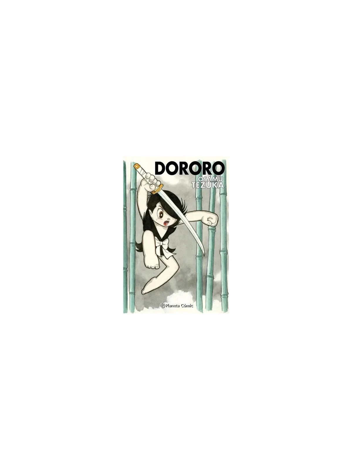 Dororo de Planeta Comic en Mangas | La Cueva Roja