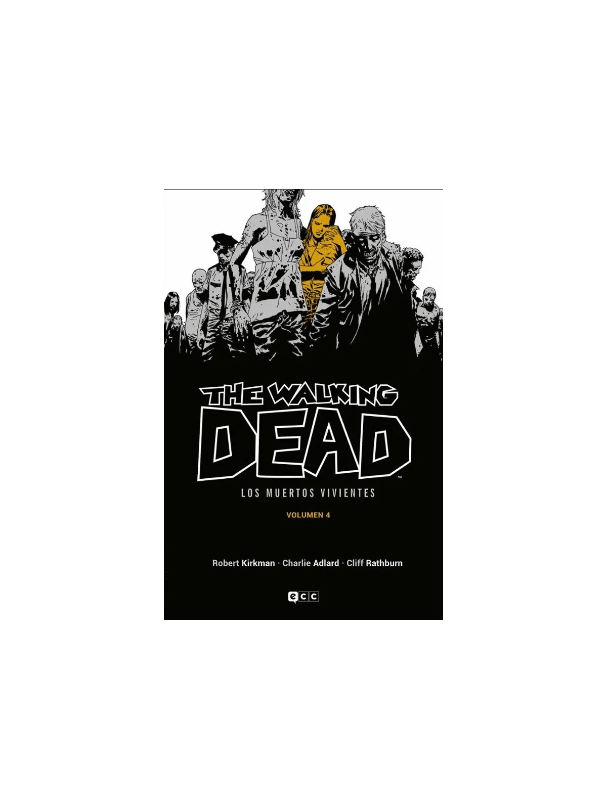 The Walking Dead 04 de Planeta Comic en Cómics y Novelas Gráficas | La Cueva Roja