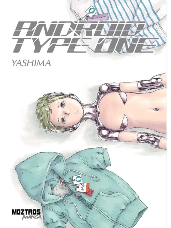 Android Type One de Moztros en Mangas | La Cueva Roja