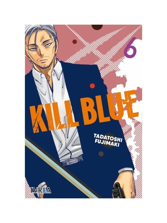Kill Blue 06 de Ivrea en Mangas | La Cueva Roja
