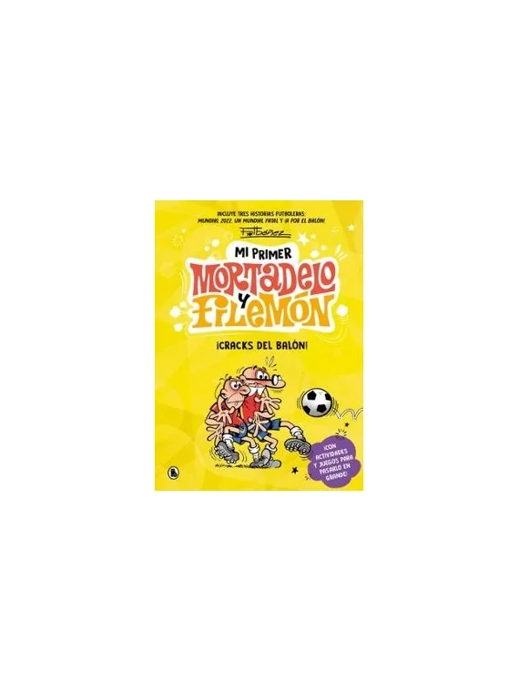 Mi Primer Mortadelo y Filemón ¡Cracks del Balón! de Bruguera en Cómics Europeo | La Cueva Roja