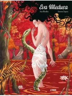 Eva Medusa (Edición Integral 30 Aniversario) de Astiberri en Cómics Europeo | La Cueva Roja