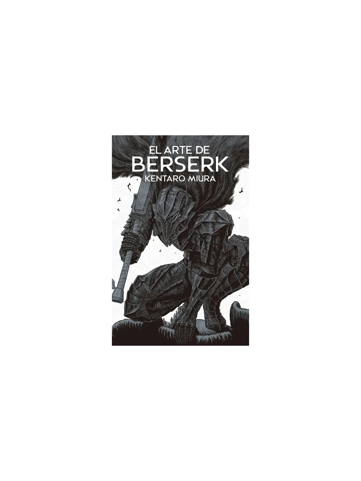 El Arte de Berserk de Panini Comics en Mangas | La Cueva Roja