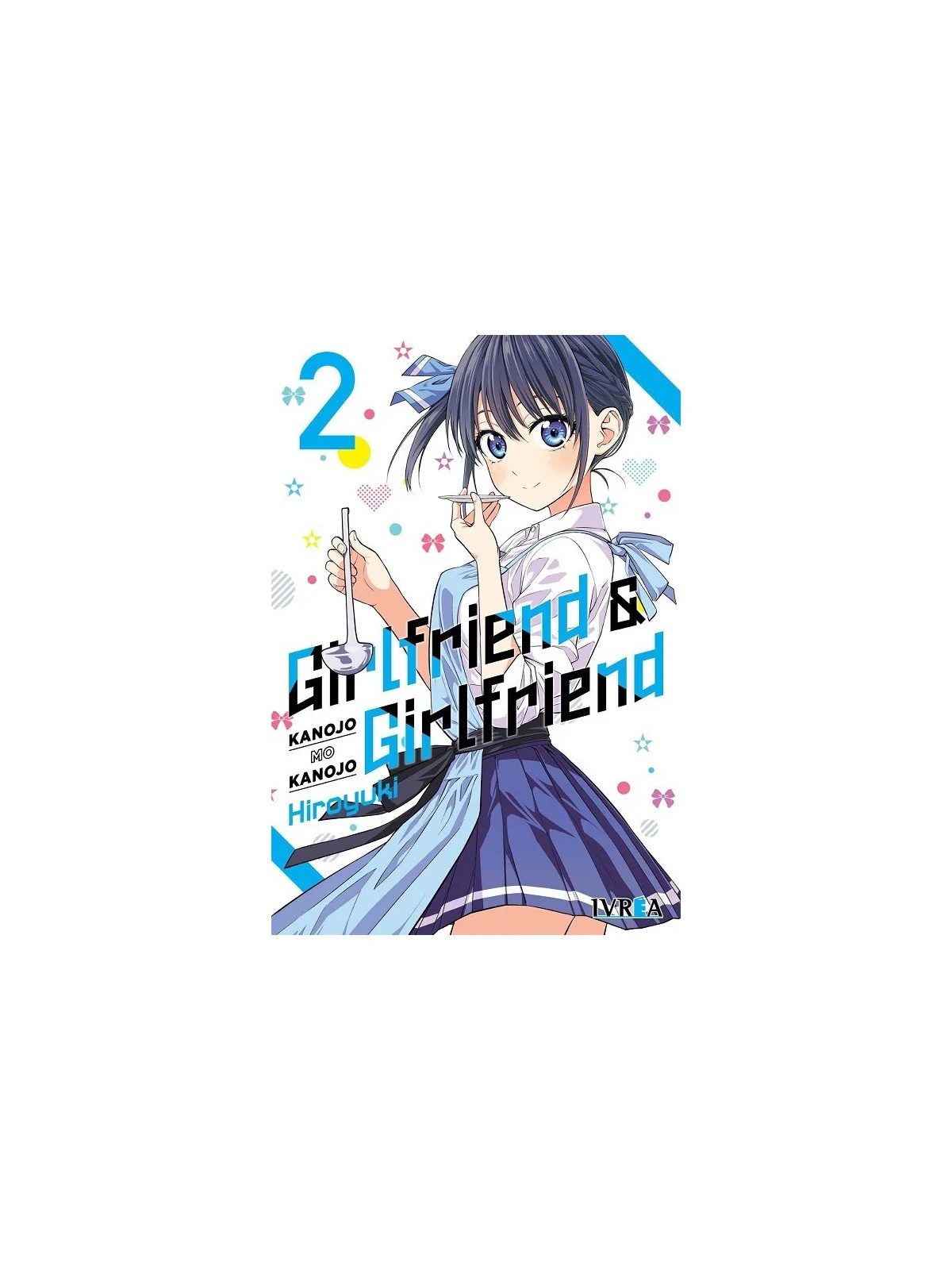 Girlfriend & Girlfriend 02 de Ivrea en Mangas | La Cueva Roja