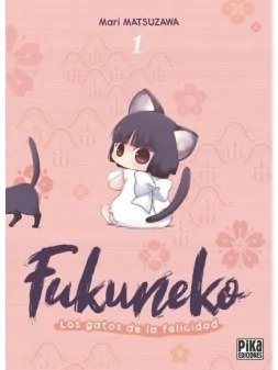 Fukuneko, Los Gatos de la Felicidad 01 de Pika Ediciones en Mangas | La Cueva Roja