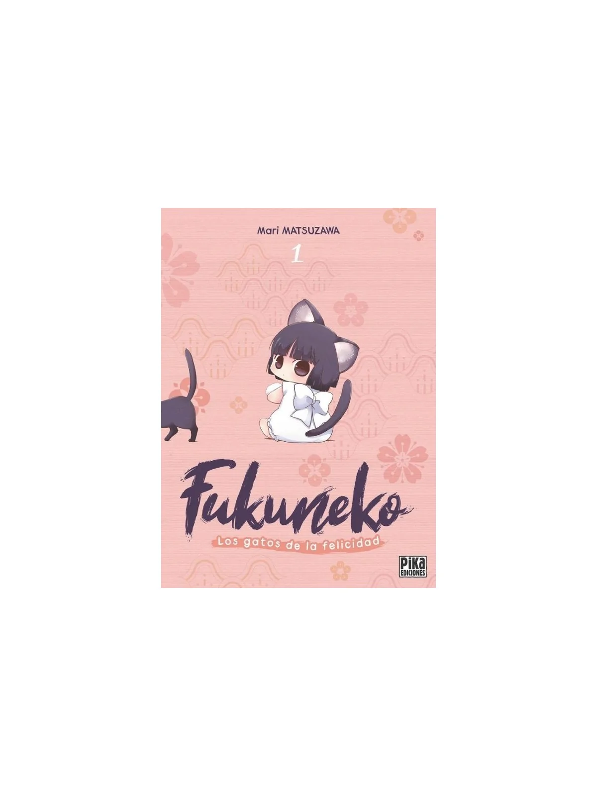 Fukuneko, Los Gatos de la Felicidad 01 de Pika Ediciones en Mangas | La Cueva Roja